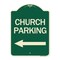 Signmission Church Parking With Left Arrow Heavy-Gauge Aluminum Architectural Sign, 24" x 18", G-1824-24272 A-DES-G-1824-24272 - alternate 1